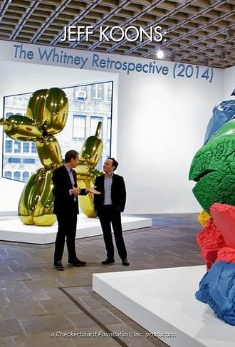 Jeff Koons: The Whitney Retrospective (2014)