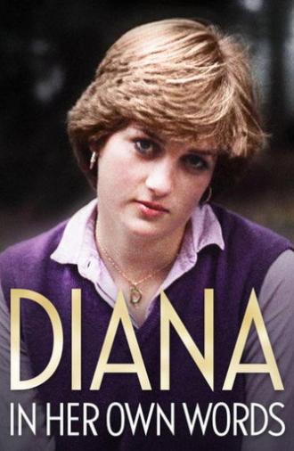 Diana: In Her Own Words (2017)