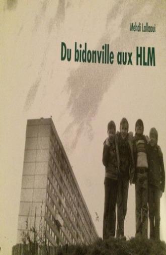 Du bidonville aux HLM (1993)