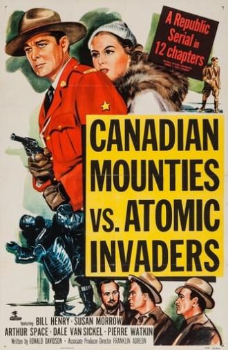 Canadian Mounties vs. Atomic Invaders (1953)