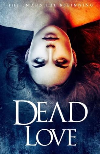 Dead Love (2018)