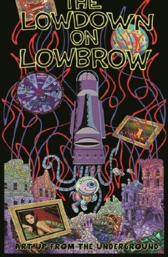 The Lowdown on Lowbrow (2006)