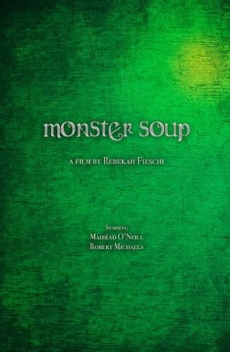 Monster Soup (2016)