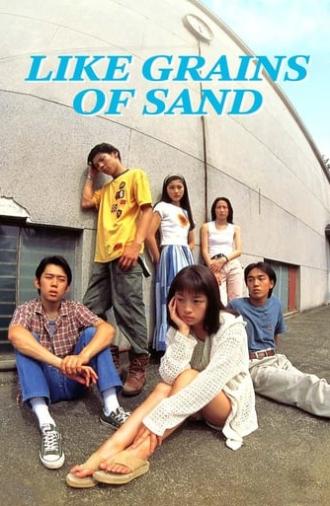 Like Grains of Sand (1995)