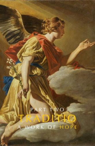 TRADITIO II: A Work of Hope (2026)