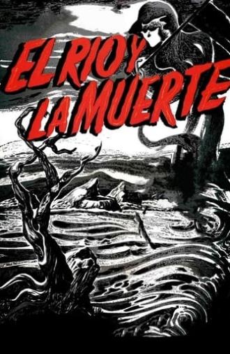 The River and Death (1954)