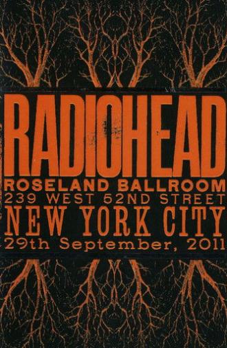 Radiohead: Roseland Ballroom 2011 (2011)