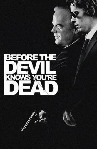 Before the Devil Knows You're Dead (2007)