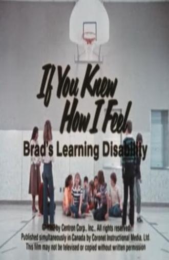 If You Knew How I Feel: Brad's Learning Disability (1982)