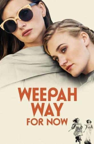 Weepah Way For Now (2015)