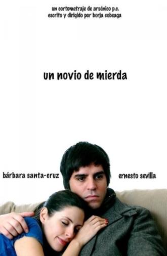 A Shitty Boyfriend (2010)