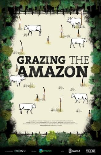 Grazing the Amazon (2018)