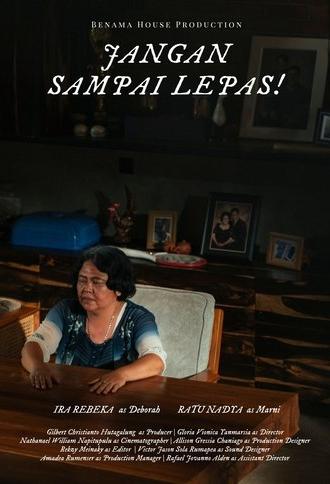 Jangan Sampai Lepas! (2024)