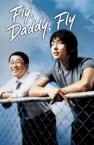 Fly, Daddy, Fly (2006)