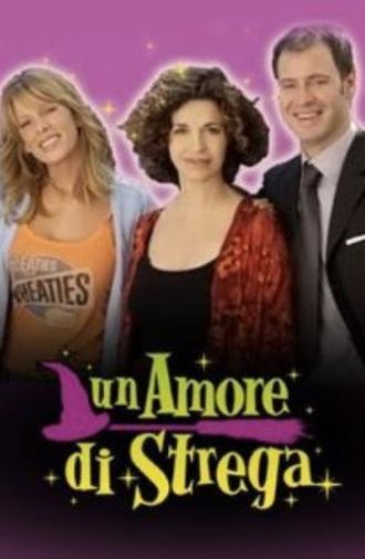 Un amore di strega (2009)