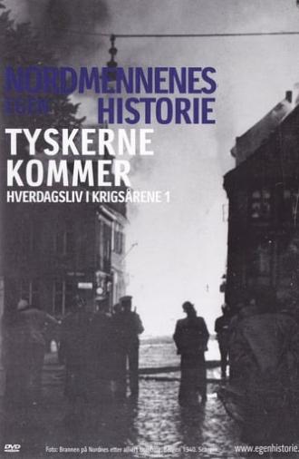 Nordmennenes Egen Historie - Tyskerne Kommer (2006)