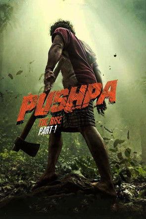 Pushpa: The Rise (2021)