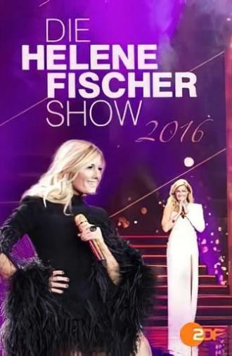 Die Helene Fischer Show 2016 (2016)