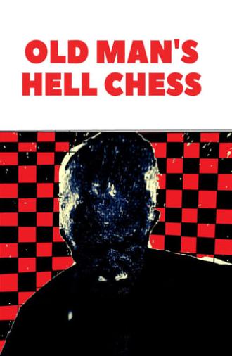 Old Man's hell chess (2023)