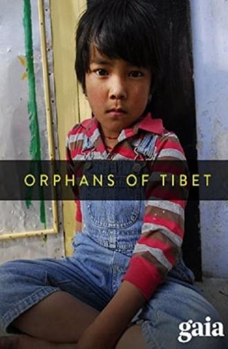 Orphans of Tibet (2010)