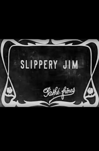 Slippery Jim (1910)