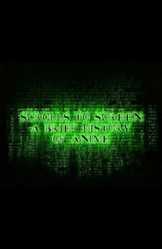 Scrolls to Screen: A Brief History of Anime (2003)