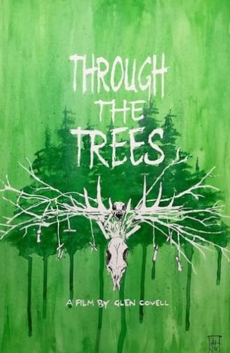 Through The Trees (2022)