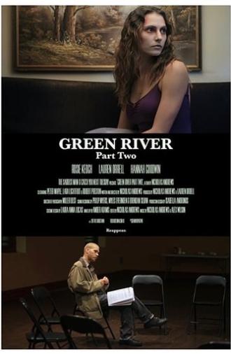 Green River: Part Two (2017)