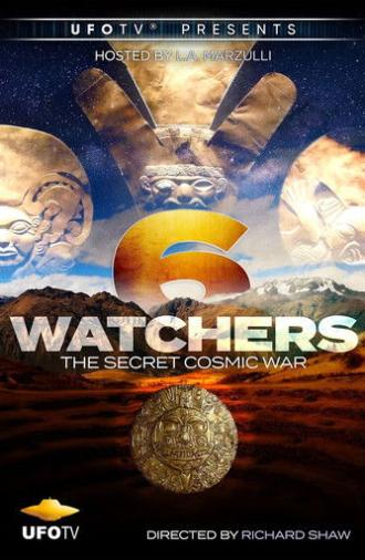 Watchers 6: The Secret Cosmic War (2013)