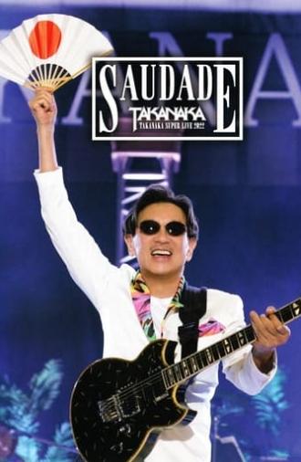 Takanaka – Super Live 2022 - Saudade 40th Anniversary (2023)