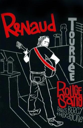 Renaud - Tournée Rouge Sang (Paris Bercy + Hexagone) (2007)