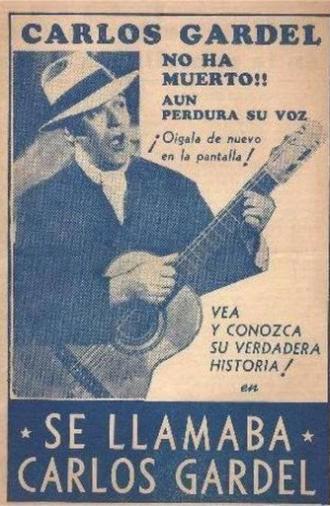 Se llamaba Carlos Gardel (1949)