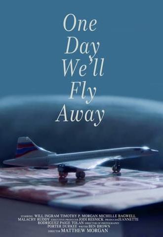 One Day We'll Fly Away (2024)