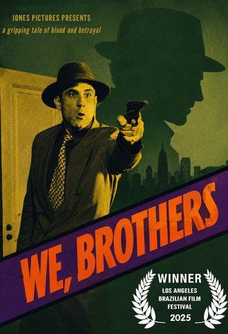 We, Brothers (2026)