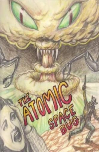 The Atomic Space Bug (1999)