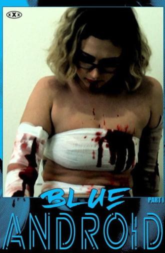Blue Android (2019)