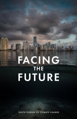 Facing the Future: South Florida vs. Climate Change (2026)