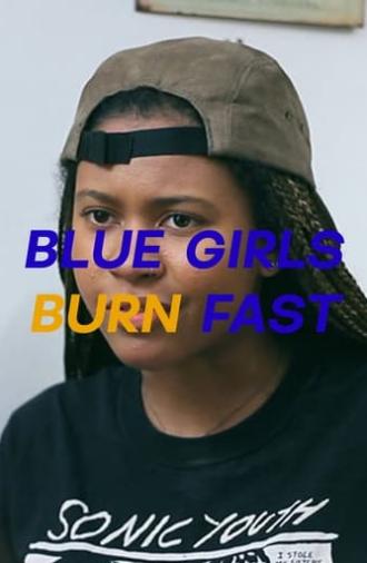 Blue Girls Burn Fast (2016)