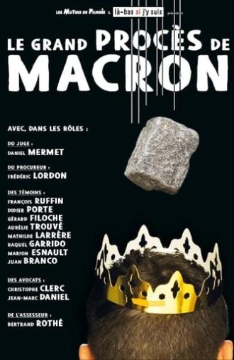 Le Grand Procès de Macron (2019)