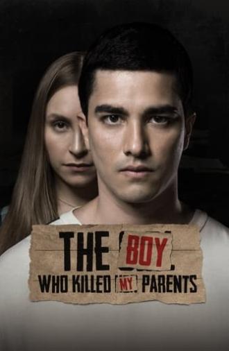 The Boy Who Killed My Parents (2021)