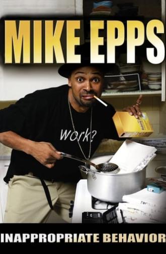 Mike Epps: Inappropriate Behavior (2006)