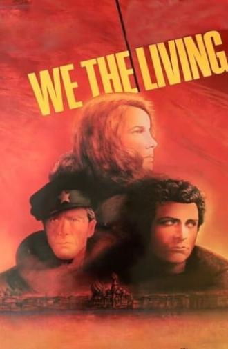 We the Living, Part Two (1942)