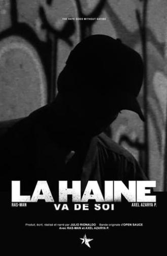 La Haine Va De Soi (2021)