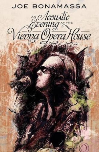 Joe Bonamassa - An Acoustic Evening at the Vienna Opera House (2013)