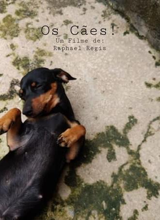 Os Cães! (2022)