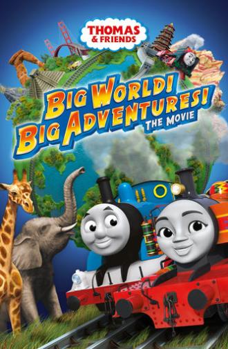 Thomas & Friends: Big World! Big Adventures! The Movie (2018)