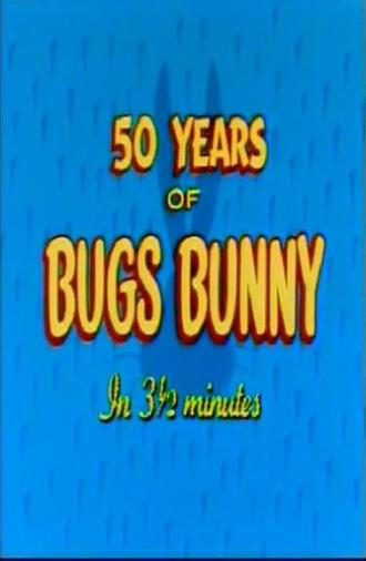 Fifty Years of Bugs Bunny in 3 1/2 Minutes (1989)