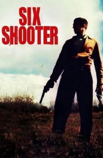 Six Shooter (2004)