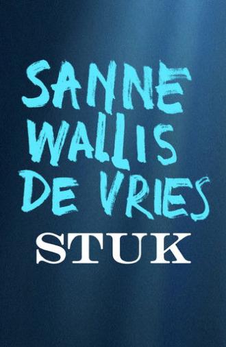 Sanne Wallis de Vries: Stuk (2005)