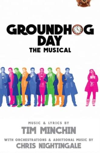 Groundhog Day - The Musical (2016)